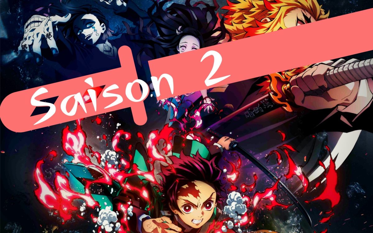 Date De Sortie De Demon Slayer Saison 2 🦊 Kimetsu no Yaiba (Demon Slayer) Saison 2 : possible date de sortie et
