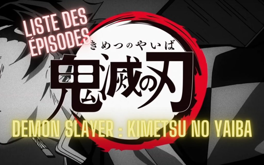 Liste Des Episodes Demon Slayer