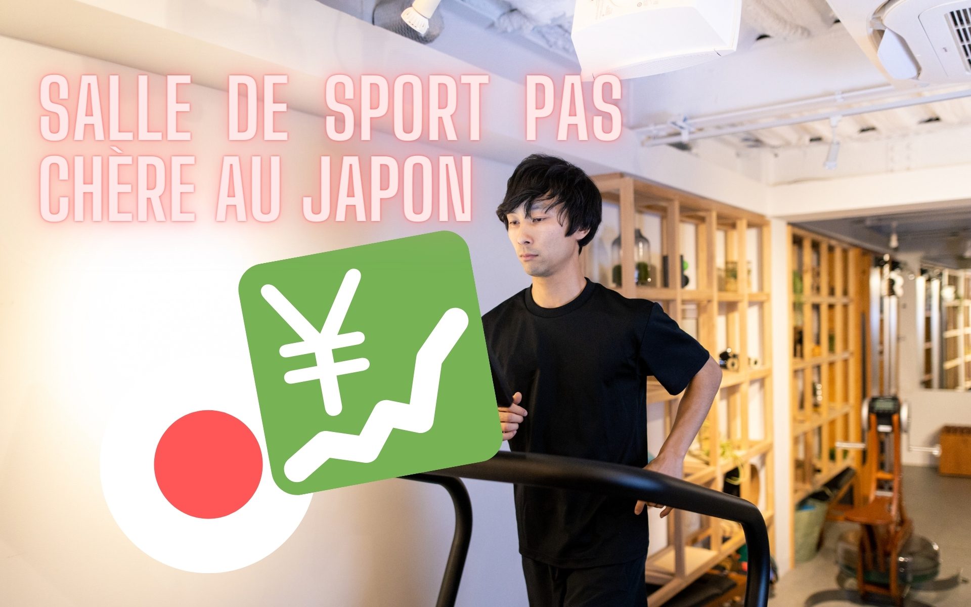 ⚙️ Trouver une salle de sport pas chère au Japon [GUIDE]