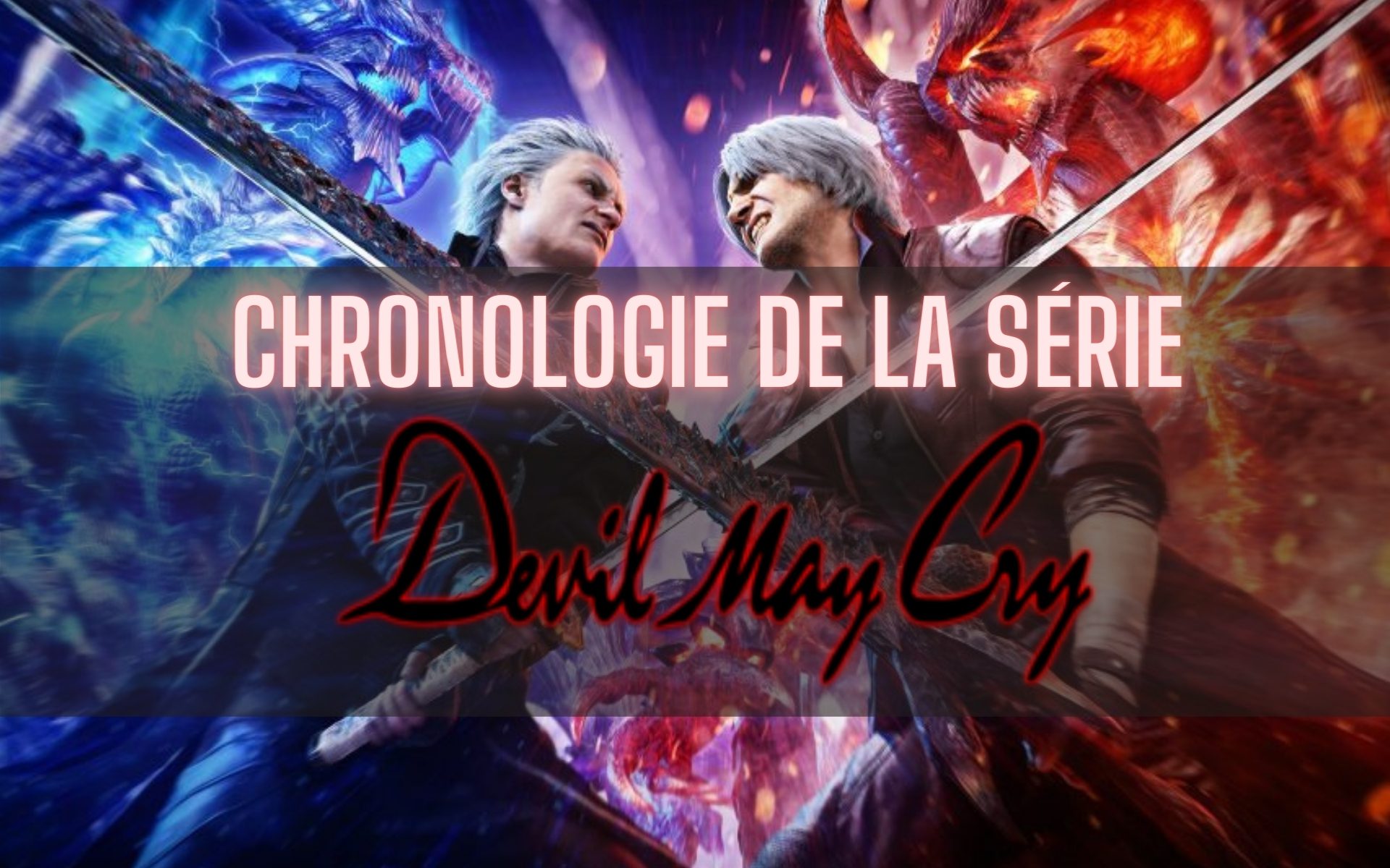 🗡️ Chronologie de la série Devil May Cry