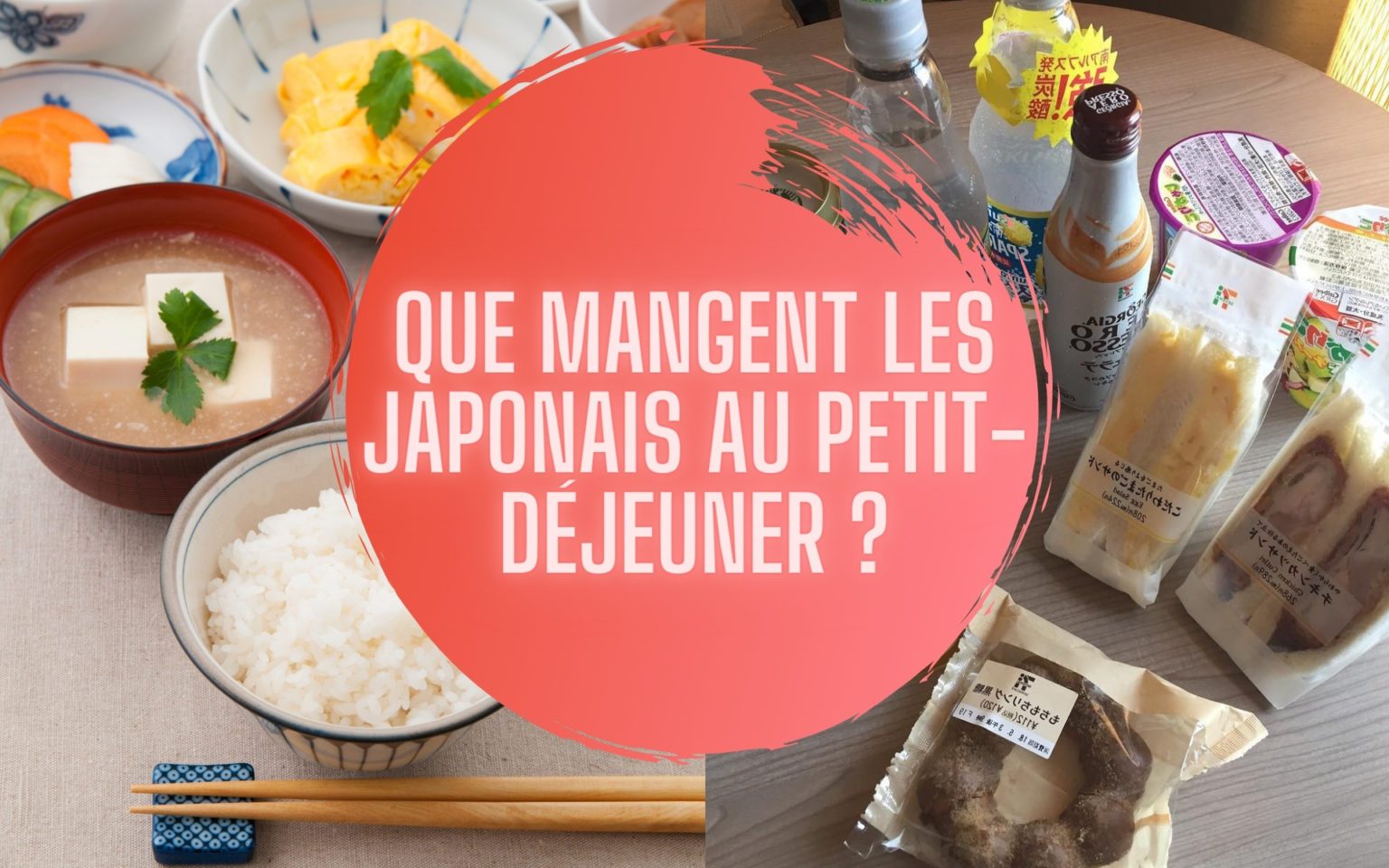 🥣 Que mangent les Japonais au petitdéjeuner