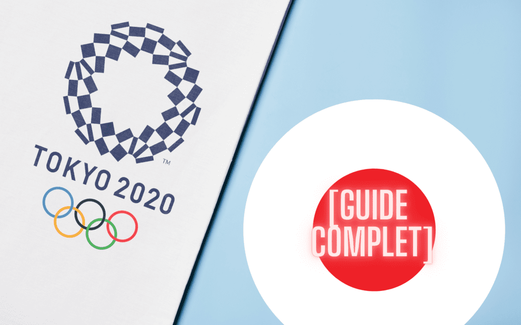 Guide complet Jeux olympiques Tokyo