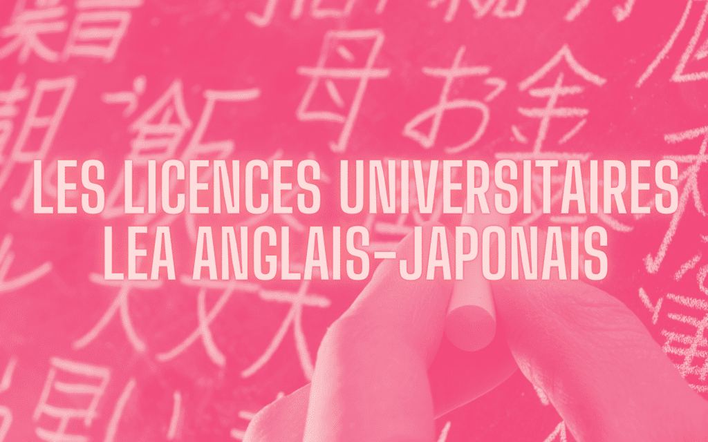 meilleures licences universitaires LEA anglais-japonais