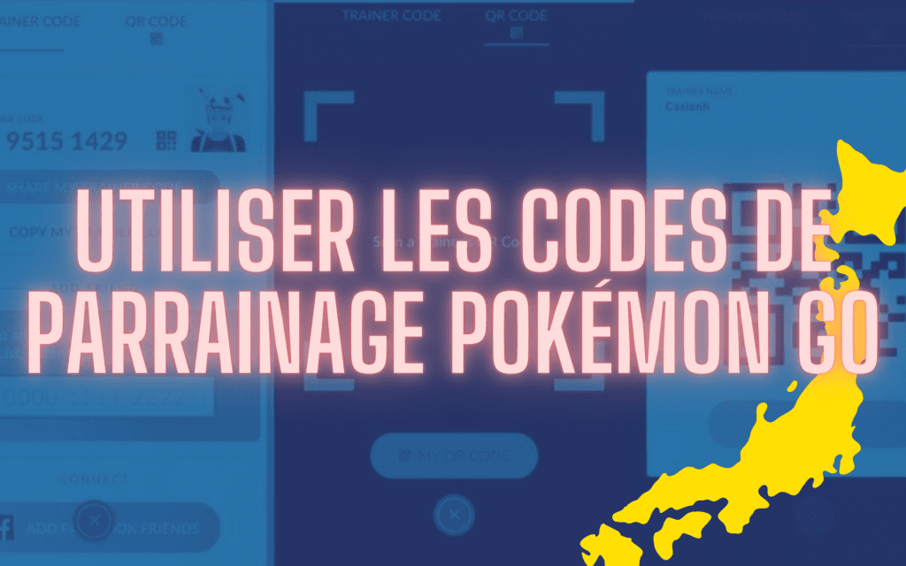 Utiliser codes parrainage Pokémon GO