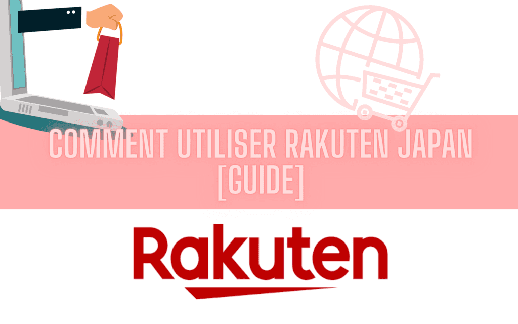 Comment acheter sur Rakuten Japan