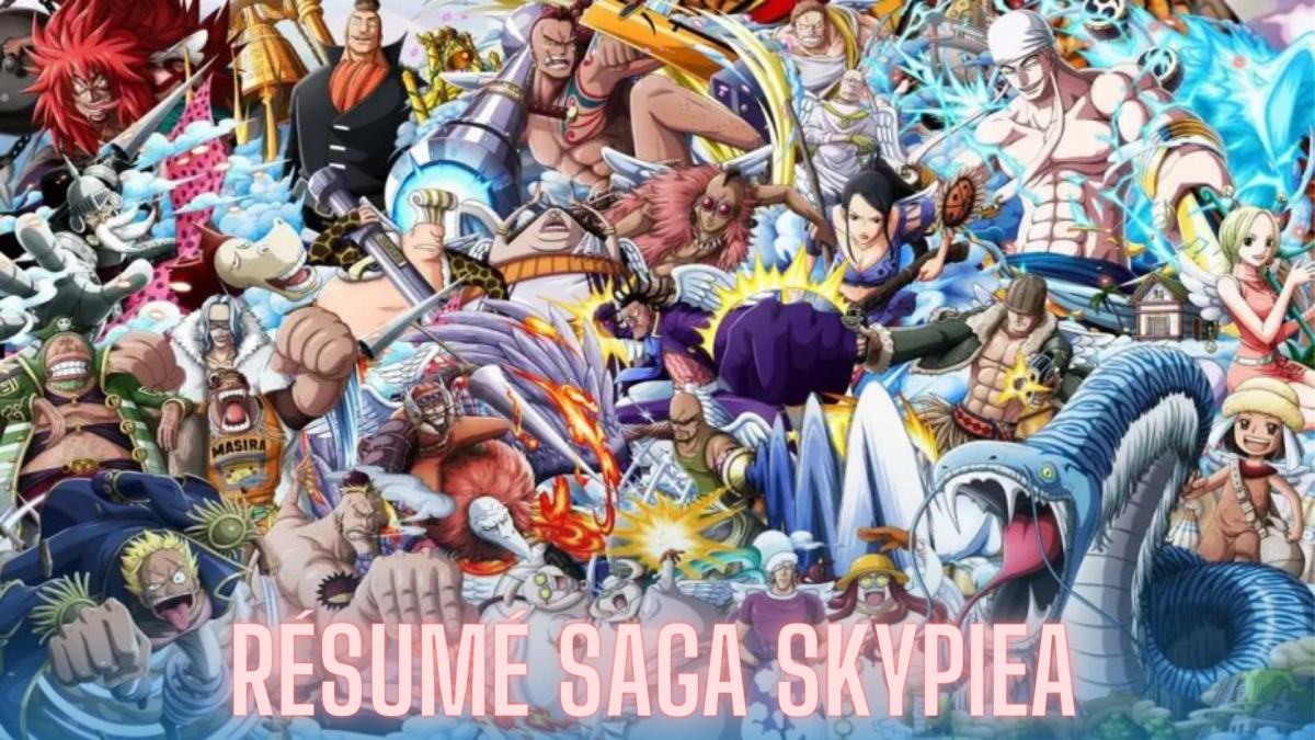 One Piece r sum de la Saga - One Piece Resume Saga Skypiea 1200x675 