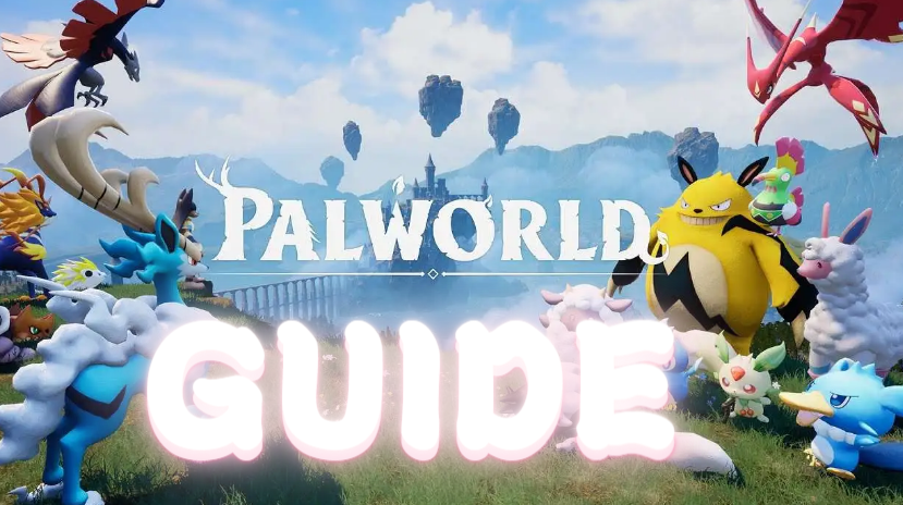 Palworld Guide Complet